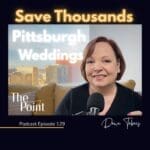 Podcast host Dawn Takacs sharing Pittsburgh wedding tips on how to save money